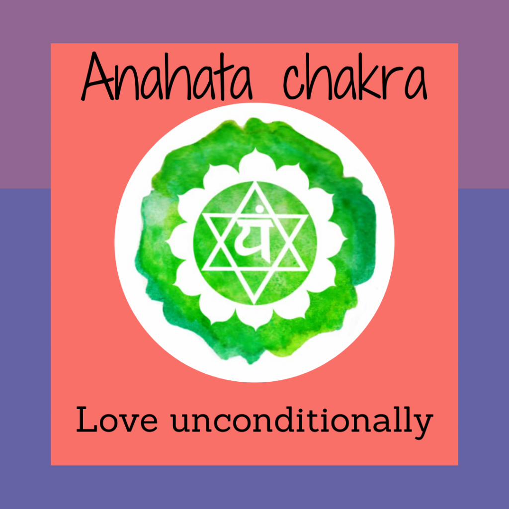 Anahata chakra, love unconditionally